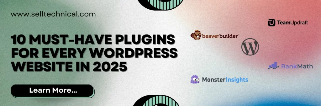 10 Must Have WordPress Plugins for Every Website