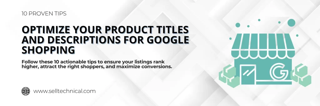 Optimize product titles and descriptions for Google Shopping